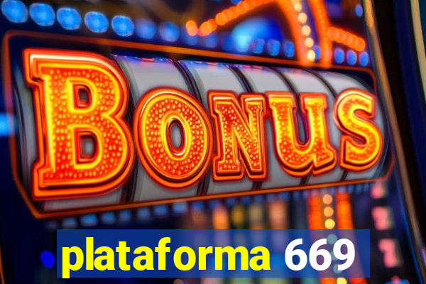 plataforma 669